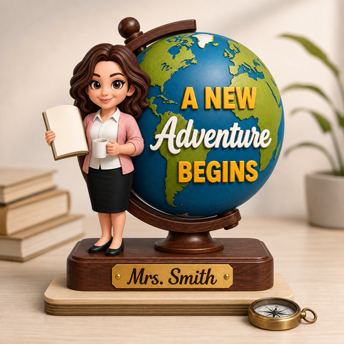 A New Adventure Begins Personalized Teacher Globe Plaque