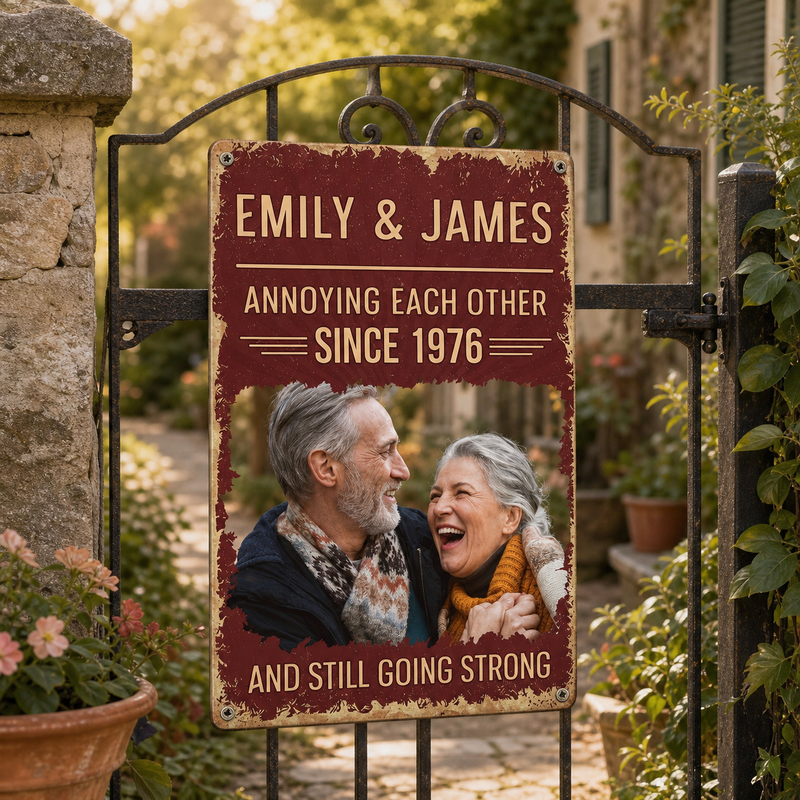 Annoying Each Other Since Custom Year Couple Photo Metal Sign - lifestyle photo