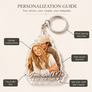 You & Me, We Got This – Couple Photo Art Acrylic Keychain