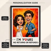 I'm Yours No Returns Custom Couple Caricature Poster from Photo