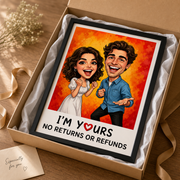 I'm Yours No Returns Custom Couple Caricature Poster from Photo