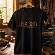 I Fix Sh!t That's What I Do Custom Name Sleeve T-Shirt