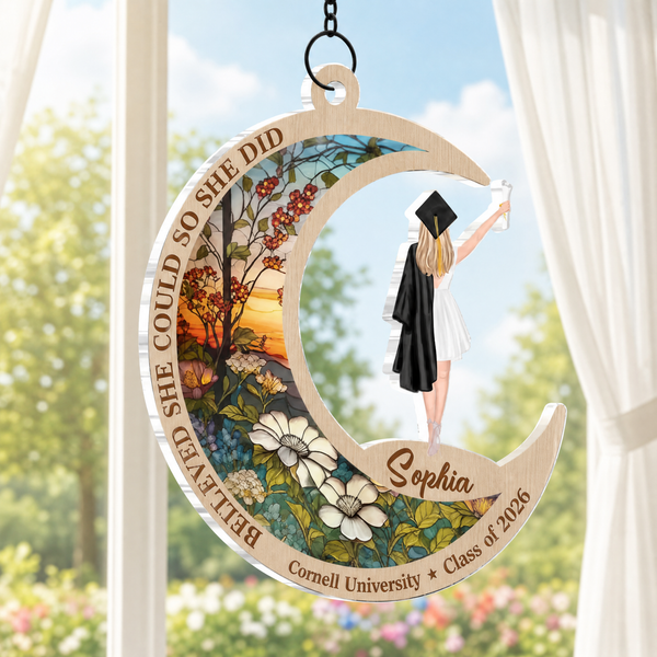 Believed She Could Graduation Suncatcher Ornament with Name & Class Year