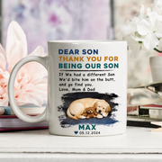 Thank You for Being My Son Funny Personalized Dog Mug