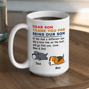 Thank You for Being My Son Funny Personalized Dog Mug